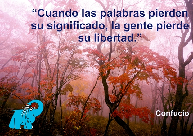 Una Eneñanza de Confucio sobre Las Palabras, en La Frase del Día del Elefante Azul de Avilés